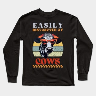 Easily Distracted by Cows - Funny Animal Design Long Sleeve T-Shirt